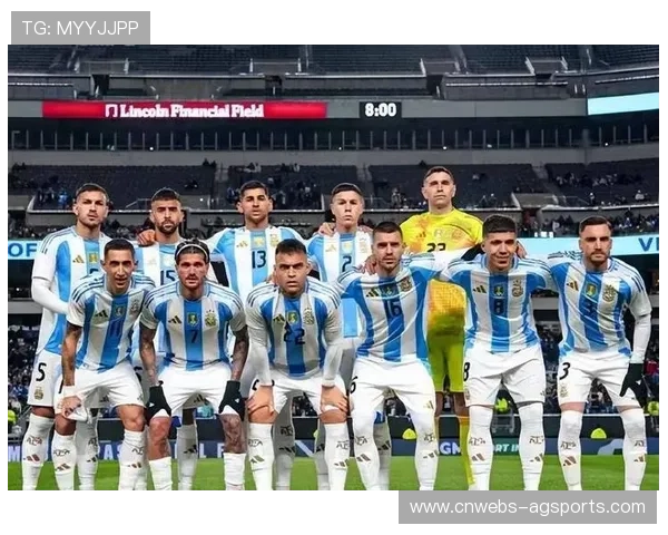 阿根廷队友谊赛试验新阵型力求提升攻防平衡与战术灵活性